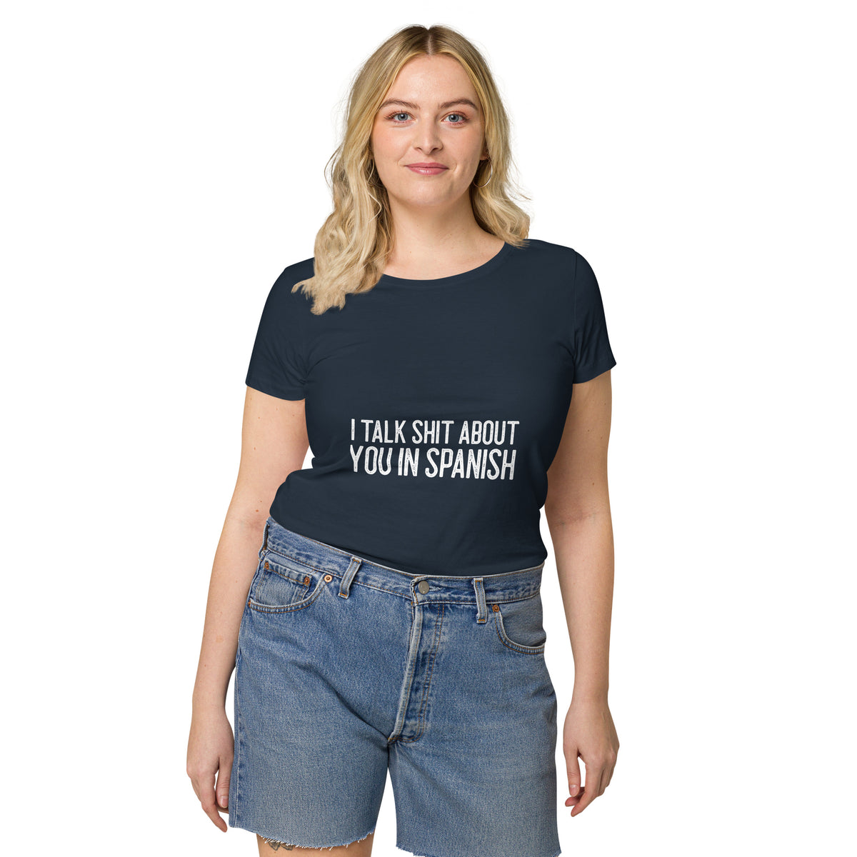 I Talk Shit About Women’s  T-shirt